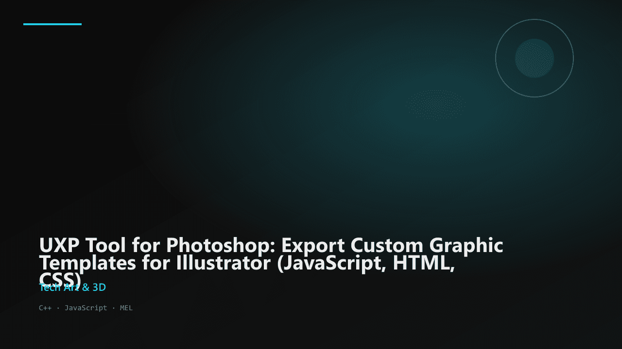 UXP Tool for Photoshop: Export Custom Graphic Templates for Illustrator (JavaScript, HTML, CSS)